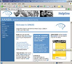 SANDS www.uk-sands.org the Stillbirth and Neonatal Death Society. Support for parents and families whose baby is stillborn or dies soon after birth